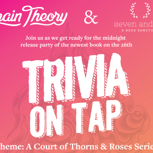 Trivia On Tap: A Court of Thorns & Roses
